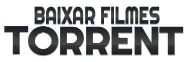 Baixar Filmes Torrent